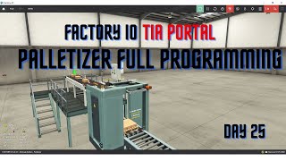 Factory IO Part 25  Factory IO Scene Palletizer part 4 Programming Tutorial TIA Portal v16 S71500 [upl. by Ttoille446]