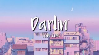 Tobi Lou  Darlin  LYRICS quotmy honey like winnie the poohquot [upl. by Leamsi50]