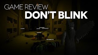 Game Review  Dont Blink [upl. by Noerb]