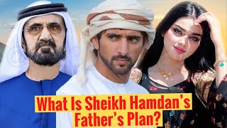 What Is Sheikh Hamdan’s Fathers Plan  Sheikh Hamdan  Fazza  Crown Prince Of Dubai [upl. by Nogaem]