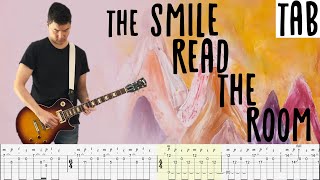 THE SMILE  Read the Room  Guitar Tab  Cover  Lesson  Tutorial [upl. by Tonie]