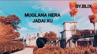 MUGLAN HERA JADAI XU REMIX BYBLIX X  2024 OFFICIAL MUCIS VIDEO [upl. by Madaih]