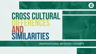 Cross Cultural Differences and Similarities [upl. by Osber667]