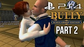 Bully PS4 Gameplay Walkthrough Part 2  FIRST KISS Canis Canem Edit [upl. by Aivila]