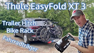 Thule Easy Fold XT3 Fahrradträger The best Hitch bike rack for EBikes on your car [upl. by Oiligriv]