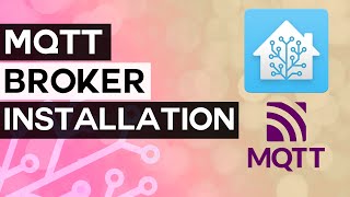 Home Assistant MQTT Install and Setup  A Beginners Guide [upl. by Gona]