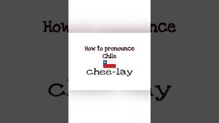 How to pronounce the country of Chile correctly [upl. by Noda]