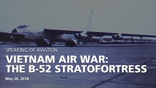 Vietnam Air War The Boeing B52 Stratofortress [upl. by Albric]