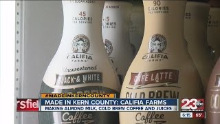 Made in Kern County Califia Farms [upl. by Lenore]