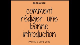 Comment rédiger une bonne introduction  CRPE 2020PARTIE 1 [upl. by Blackstock21]