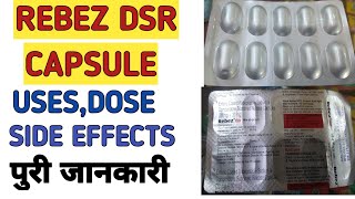 Rebez DSR Capsule  Rabeprazole Sodium and Domperidone Capsule  For Acidity  Peptic Ulcer [upl. by Hilly388]