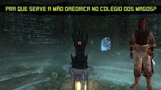 Skyrim  A quest secreta da Mão Daédrica no colégio de Winterhold Pra que serve essa Mão [upl. by Fitalludba]