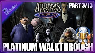 The Addams Family Mansion Mayhem  Part 313  Platinum Walkthrough  All Collectibles amp Trophies 🏆 [upl. by Shantee37]