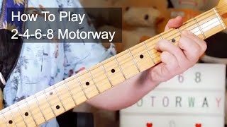 2468 Motorway Tom Robinson Guitar Lesson [upl. by Blasius]