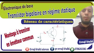 Réseau de caractéristiques Transistor bipolaire en régime statique en émetteur commun [upl. by Im23]