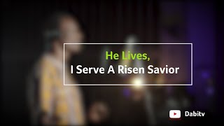 I Serve A Risen Saviour [upl. by Iohk]