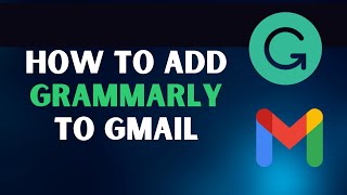 how to add Grammarly to Gmail [upl. by Enilauqcaj]