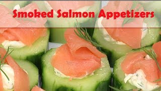 Smoked Salmon Appetizers [upl. by Nilcaj]