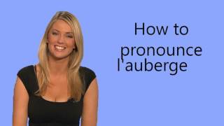 How to pronounce lauberge [upl. by Teresita]