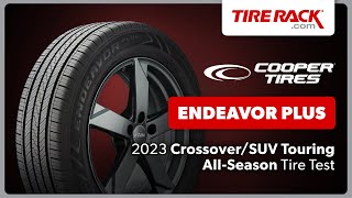 Testing the Cooper Endeavor Plus 2023  Tire Rack [upl. by Enenaj]