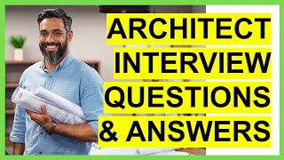 ARCHITECT Interview Questions And Answers How To PASS an Architecture Interview [upl. by Lalat]