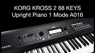 KORG KROSS 2 88 Keys DEMO SAMPLER UPRIGHT PIANO 1 Mode Synthesizer Piano Work Station Journey [upl. by Rovelli]