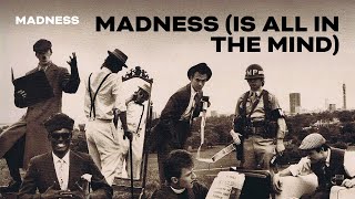 Madness  Madness Is All In The Mind Official Audio [upl. by Kind189]