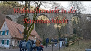 Magischer Weihnachtsmarkt in der Ravennaschlucht [upl. by Robbyn53]