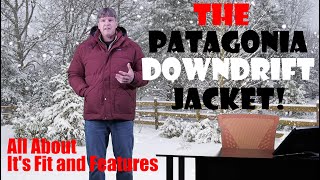 The Patagonia Downdrift Jacket [upl. by Nena]