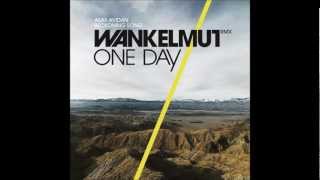 One Day  Reckoning Song Wankelmut Remix Radio Edit  Asaf Avidan amp The Mojos mit Lyrics [upl. by Assiar]