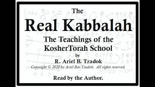 The Real Kabbalah  The Teachings of the KosherTorah School of R Ariel B Tzadok [upl. by Aletha]