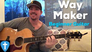 Way Maker  Leeland  Beginner Guitar Lesson [upl. by Hooge]