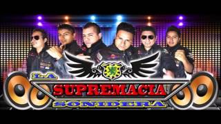 LA CUMBIA ROMPEMADRES 2016 GRUPO LA SUPREMACIA SONIDERA limpia [upl. by Llebyram]