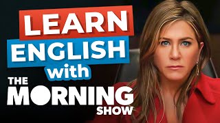 Learn English with Jennifer Aniston  The Morning Show Advanced Lesson [upl. by Enyrehtak94]