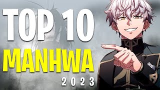 TOP 10 MANHWA of 2023 [upl. by Gardal]