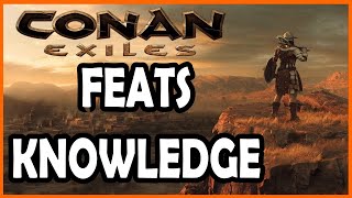 Conan Exiles Feats Knowledge Points Explained [upl. by Naga]