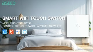 Meet the BSEED Smart WiFi Touch Switch Your New Anytime Anywhere Lighting Commander [upl. by Nalyd]