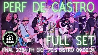 PERF DE CASTRO FULL SET 70S BISTRO 090824 [upl. by Ahsikan]