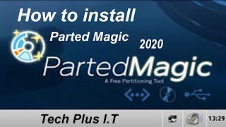 How to install Parted Magic 2020 with Rufus on USB [upl. by Schifra439]