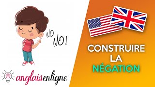 La NÉGATION en anglais [upl. by Nitsugua]