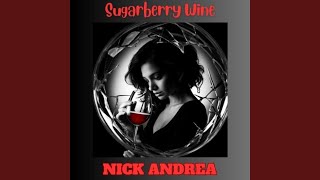 Sugarberry Wine [upl. by Cathee406]