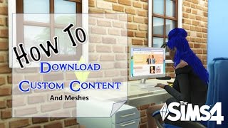 How To Download amp Install Custom Content  The Sims 4 [upl. by Kurr18]