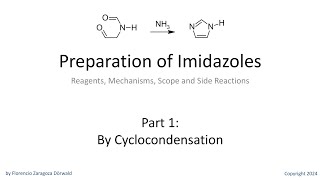 Preparation of Imidazoles Part 1 By Cyclocondensation [upl. by Nireil642]