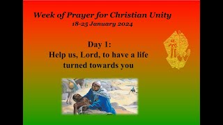 Week of Prayer for Christian Unity 2024 Day 1 [upl. by Tiram]