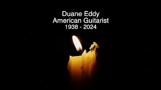 DUANE EDDY  RIP  TRIBUTE TO DUANE EDDY THE AMERICAN GUITARIST WHO HAS DIED AGED 86 [upl. by Cadmar]