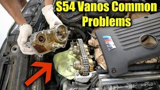 S54 Vanos SymptomsCommon IssuesPreventionRepair [upl. by Nhepets300]