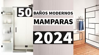 50 MAMPARAS de ducha para BAÑOS MODERNOS 2024  TENDENCIAS DISEÑOS e IDEAS de REFORMA [upl. by Nolubez]