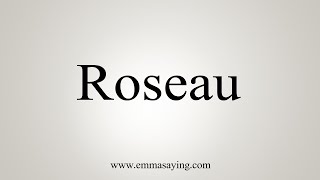 How To Say Roseau [upl. by Cristabel942]