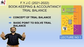 Trial Balance  Class 11 Accounts  FYJC  Concept of Trial Balance  Siraj Shaikh [upl. by Namzed]