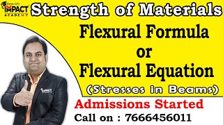 Flexural Formula or Flexural Equation  Stresses in Beams  Strength of Materials zafarsir freeedu [upl. by Erej299]